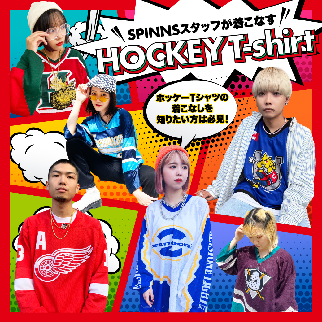 【USED】SPINNSスタッフが着こなす HOCKEY T-shirts